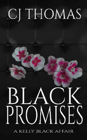 [Kelly Black Affair 05] • Black Promises